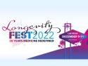 Text says: "Longevity Fest 2022 30 years Medicine Redefined" with a sign that says "Las Vegas December 9-11"