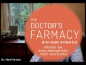 The Doctor's Farmacy with Mark Hyman, Episode 168 with Tracy Shafizadeh
