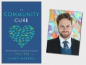James Maskell and cover of his book The Community Cure